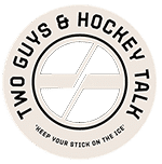 Two Guys & Hockey Talk